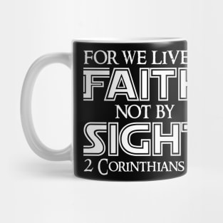 2 Corinthians 5:7 Mug